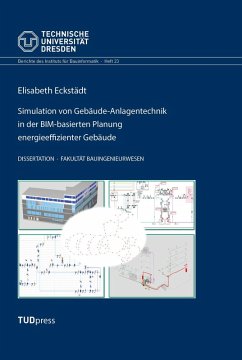 Cover Simulation von Gebäude-Anlagentechnik in der BIM-basierten Planung energieeffizienter Gebäude