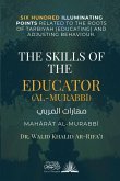 The Skills of the Educator (al-Murabbi) The Skills of the Educator (al-Murabbi)
