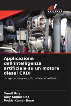 Applicazione dell'intelligenza artificiale su un motore diesel CRDI - Roy, Sumit;Das, Ajoy Kumar;Bose, Probir Kumar