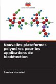 Nouvelles plateformes polymères pour les applications de biodétection Nouvelles plateformes polymères pour les applications de biodétection