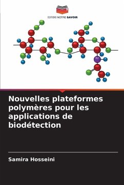 Nouvelles plateformes polymères pour les applications de biodétection - Hosseini, Samira Nouvelles plateformes polymères pour les applications de biodétection - Hosseini, Samira