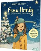 Frau Honig: Der Adventskalender der guten Taten
