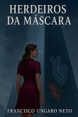 Herdeiros Da Máscara