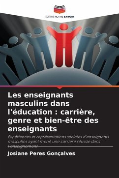 Cover Les enseignants masculins dans l'éducation : carrière, genre et bien-être des enseignants