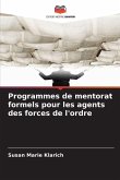 Programmes de mentorat formels pour les agents des forces de l'ordre
