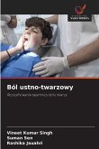 Ból ustno-twarzowy Ból ustno-twarzowy