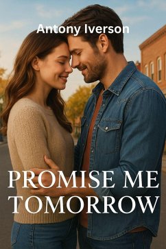 Cover Promise Me Tomorrow (Romance In Willow Creek, #54) (eBook, ePUB)