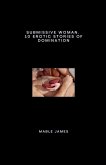 Submissive Woman. 10 Erotic Stories of Domination Submissive Woman. 10 Erotic Stories of Domination