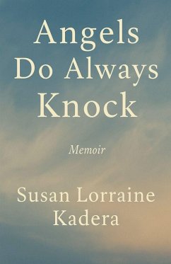 Angels Do Always Knock - Kadera, Susan Lorraine