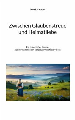 Zwischen Glaubenstreue und Heimatliebe Cover Zwischen Glaubenstreue und Heimatliebe