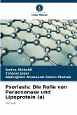 Psoriasis: Die Rolle von Paraoxonase und Lipoprotein (a)