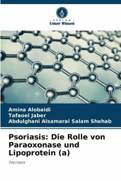 Cover Psoriasis: Die Rolle von Paraoxonase und Lipoprotein (a)