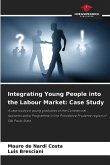 Integrating Young People into the Labour Market: Case Study