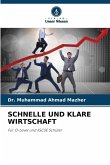 SCHNELLE UND KLARE WIRTSCHAFT SCHNELLE UND KLARE WIRTSCHAFT