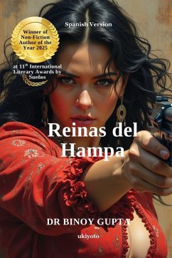Reinas del Hampa   Secuela del libro bestseller Señores de la Droga del Mundo - Binoy Gupta