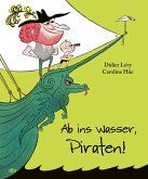 Ab ins Wasser, Piraten! Ab ins Wasser, Piraten!