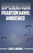 Operation Phantom Hawk - Bild 1
