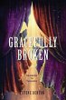 Gracefully Broken - Bild 1