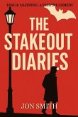 The Stakeout Diaries