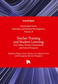 Teacher Training and Student Learning - Past Values, Present Uncertainties and Future Prospects