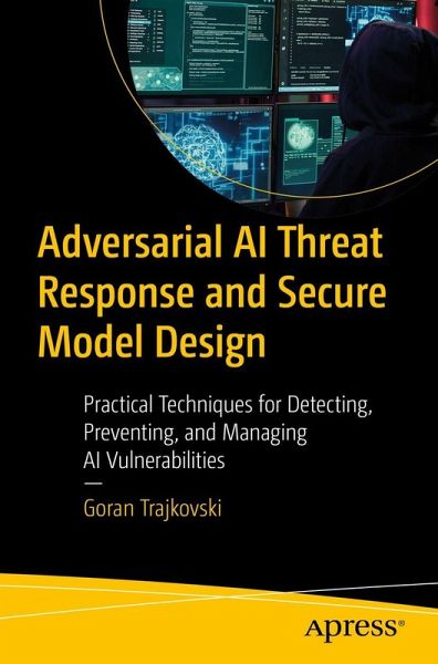 Adversarial AI Threat Response and Secure Model Design