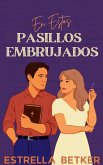 En Estos Pasillos Embrujados En Estos Pasillos Embrujados