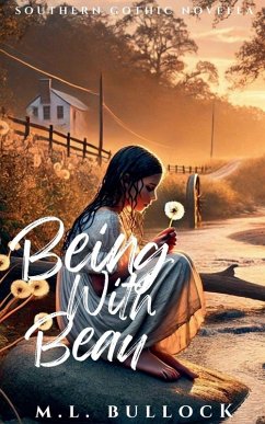 Being With Beau - Bullock, M. L. Being With Beau - Bullock, M. L.