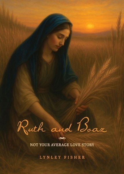Ruth and Boaz Ruth and Boaz