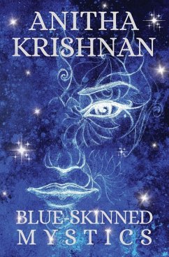 Blue-Skinned Mystics - Krishnan, Anitha