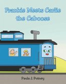 Frankie Meets Carlie the Caboose (eBook, ePUB)