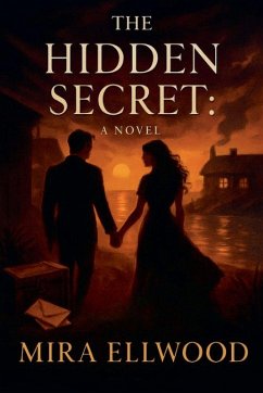 The Hidden Secret - Ellwood, Mira The Hidden Secret - Ellwood, Mira