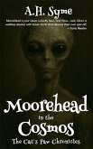 Moorehead in the Cosmos (The Cat's Paw Chronicles, #6) (eBook, ePUB) Moorehead in the Cosmos (The Cat's Paw Chronicles, #6) (eBook, ePUB)