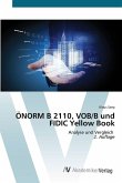 ÖNORM B 2110, VOB/B und FIDIC Yellow Book
