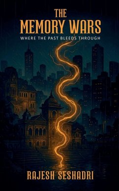 The Memory Wars - Seshadri, Rajesh