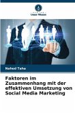 Faktoren im Zusammenhang mit der effektiven Umsetzung von Social Media Marketing
