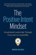 The Positive Intent Mindset - Bild 1