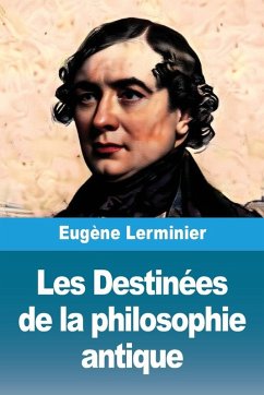 Cover Les Destinées de la philosophie antique