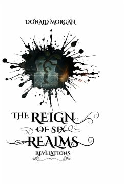 The Reign of Six Realms - Morgan, Donald