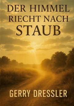 Der Himmel riecht nach Staub Cover Der Himmel riecht nach Staub