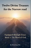 Twelve Divine Treasures for the Narrow road