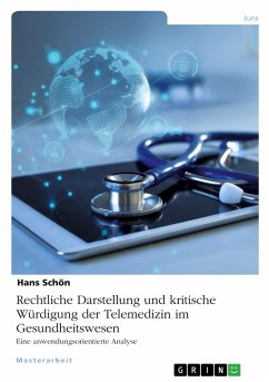 Cover Rechtliche Darstellung und kritische Würdigung der Telemedizin im Gesundheitswesen