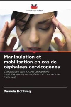 Cover Manipulation et mobilisation en cas de céphalées cervicogènes