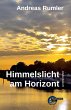Himmelslicht am Horizont - Bild 1