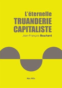 Cover L'éternelle truanderie capitaliste
