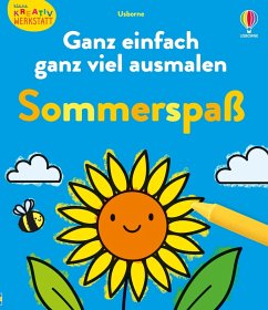 Kleine Kreativ-Werkstatt - Ganz einfach ganz viel ausmalen: Sommerspaß Cover Kleine Kreativ-Werkstatt - Ganz einfach ganz viel ausmalen: Sommerspaß