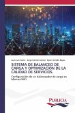 SISTEMA DE BALANCEO DE CARGA Y OPTIMIZACIÓN DE LA CALIDAD DE SERVICIOS