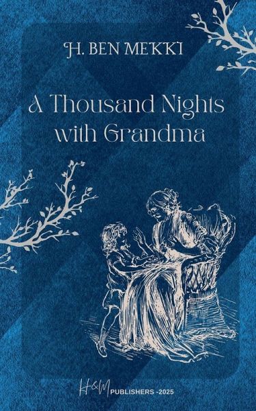 A Thousand Nights with Grandma A Thousand Nights with Grandma