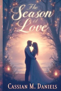 The Season of Love - Daniels, Cassian M. The Season of Love - Daniels, Cassian M.