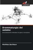 Drammaturgia del webdoc
