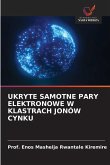 UKRYTE SAMOTNE PARY ELEKTRONOWE W KLASTRACH JONÓW CYNKU